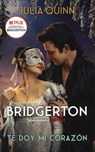 Bridgerton 3 - Te Doy Mi Corazon (Sobrecubierta Netflix) - Julia Quinn - 9788410391383