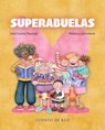 Superabuelas - Jose Carlos Romn - 9788410438255