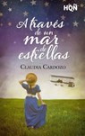 A través de un mar de estrellas - Claudia Cardozo - 9788410628922