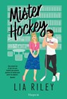 Mister Hockey - Lia Riley - 9788410641273