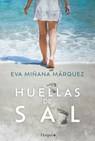 Huellas de sal - Eva Miñana Márquez - 9788410641440