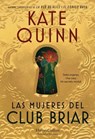 Las mujeres del Club Briar - Kate Quinn - 9788410643062