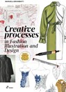 Creative Processes In Fashion Illustration and Design - Manuela Brambatti - 9788410650572