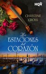 Las estaciones del corazón - Christine Cross - 9788410744219