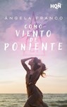 Como viento de poniente - Ángela Franco - 9788410744226