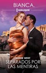 Separados por las mentiras - Annie West - 9788410744493