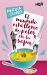 El mundo está lleno de pelos en la sopa - Pintina Cuneo - 9788410744936