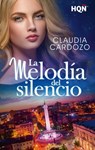 La melodía del silencio - Claudia Cardozo - 9788411057066