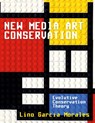 New media art conservation - Lino Garcia Morales - 9788411235228
