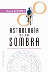 Astrologia de la Sombra - Maja D'Aoust - 9788411722568