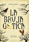 Bruja Gótica, La - Cecilia Lattari - 9788411723114