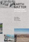 Earth Matter - Xavier Ribas ; Louise Purbrick ; Ignacio Acosta - 9788412756708
