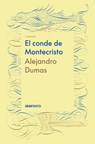 El Conde de Montecristo / The Count of Monte Cristo - Alexandre Dumas - 9788412965346