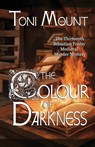 The Colour of Darkness - Toni Mount - 9788412971620