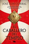 Corral, J: Caballero del Templo / The Knight of the Temple - José Luis Corral - 9788413149790