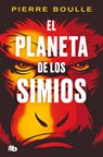 El Planeta de Los Simios / Planet of the Apes - Pierre Boulle - 9788413149851