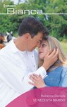 Se necesita un marido - Rebecca Daniels - 9788413284095