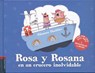 Rosa y Rosana en un crucero inolvidable / Rosa and Rosana on an Unforgettable Cruise - THUILLIER,  Eleonore - 9788414005385