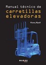 Manual técnico de carretillas elevadoras - Vicenç Ripoll - 9788415340102