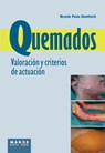 Quemados. Valoración y criterios de actuación - Ricardo Palao Doménech - 9788415340140