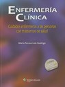 Enfermeria clinica: Cuidados enfermeros a las personas con trastornos de salud - LUIS,  Mrs. Maria Teresa - 9788415840640