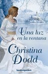 Una Luz en la Ventana - Christina Dodd - 9788415870715