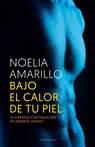 Bajo El Calor de Tu Piel - Noelia Amarillo - 9788415952688
