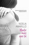 Nadie mÃ¡s que tÃº/ No One but You - AMARILLO,  Noelia - 9788415952725