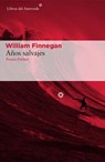 Años salvajes/ Wild years - FINNEGAN,  William - 9788416213887