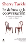 SPA-DEFENSA DE LA CONVERSACION - Sherry Turkle - 9788416222902
