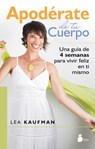 Apoderate de Tu Cuerpo - Lea Kaufman - 9788416233380