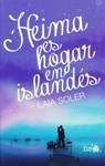 Heima Es Hogar en Islandes - Laia Soler - 9788416256426