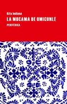 Indiana, R: Mucama de Omicunlé, La - Rita Indiana - 9788416291083