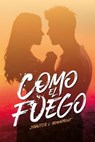 SPA-COMO EL FUEGO - Jennifer L. Armentrout - 9788416327607