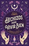 Hechizos Para Vivir Bien - Phyllis Curott - 9788416344864