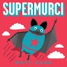 Supermurci / Superbat - Matt Carr - 9788416712502