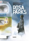 Rosa Parks - Mariapaola Pesce - 9788416763764