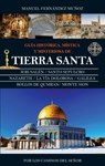 Guía histórica, mística y misteriosa de Tierra Santa / Historic, Mystical and Mysterious Guide of the Holy Land - MUÑOZ,  Manuel Fernandez - 9788416776603