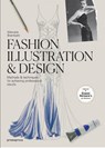 Fashion Illustration and Design - Manuela Brambatti - 9788416851065
