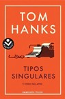 Tipos singulares / Uncommon Type - HANKS,  Tom - 9788416859665
