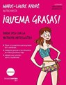 ¡Quema grasas! / Burn Fat! - ANDRE,  Marie-Laure - 9788416972234