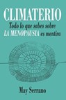 Climaterio - SERRANO FUERTES,  Maria Teresa - 9788417057930