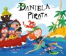 Daniela Pirata - Susanna Isern - 9788417123116
