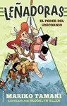 El poder del unicornio / Unicorn Power - TAMAKI,  Mariko - 9788417167868