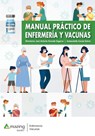 Manual práctico de enfermería y vacunas - José Antonio Forcada Segarra ; Inmaculada Cuesta Esteve - 9788417403416