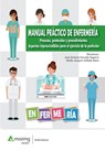 MANUAL PRACTICO DE ENFERMERIA Procesos, protocolos y procedimientos. Aspectos imprescindibles para el ejercicio de la profesion - Jose Antonio Forcada Segarra ; Eladio Joaquin Collado Boira - 9788417403683