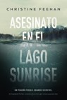 SPA-ASESINATO EN EL LAGO SUNRI - Christine Feehan - 9788417421533