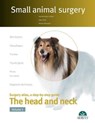 The head and neck. Vol. I - Small animal surgery - Jose Rodriguez ; Roberto Bussadori ; Jorge Llinas - 9788417640378