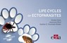 Life Cycles of Ectoparasites in Small Animals - Dunbar Gram ; Heather S. Walden ; Jeanmarie Short - 9788417640910