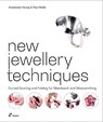 New Jewellery Techniques: Curved Scoring and Folding for Metalwork and Silversmithing - Anastasia Young ; Paul Wells - 9788417656744